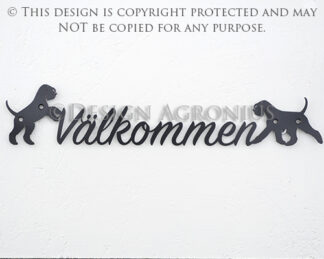 Schnauzer "Välkommen" Sign